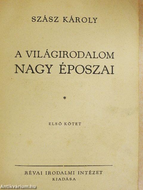 A világirodalom nagy époszai I.