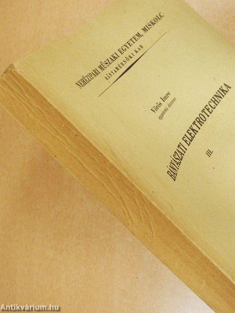 Bányászati elektrotechnika III.