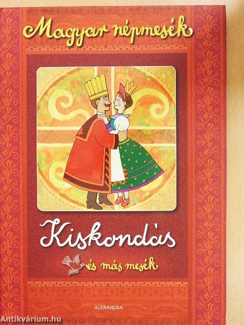 Kiskondás és más mesék