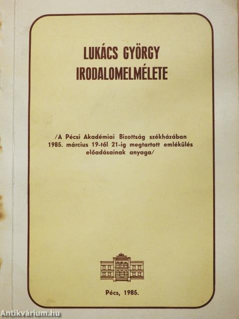 Lukács György irodalomelmélete (dedikált példány)