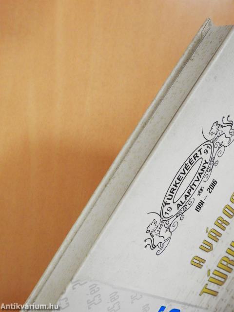25 év a városért, Túrkevéért (dedikált példány)