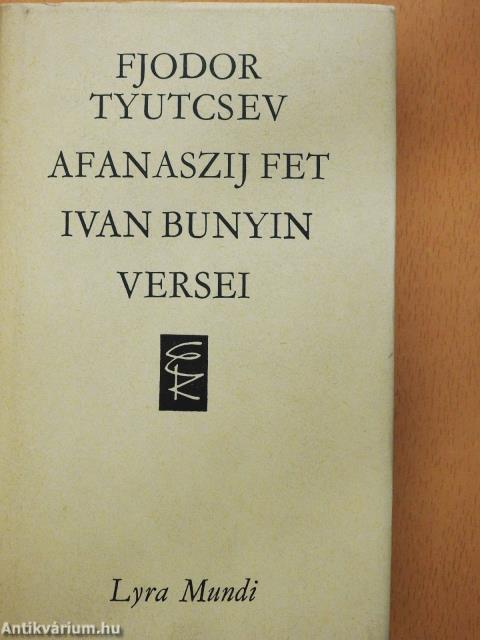 Fjodor Tyutcsev, Afanaszij Fet és Ivan Bunyin versei (dedikált példány)