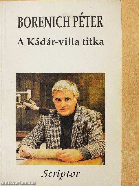 A Kádár-villa titka