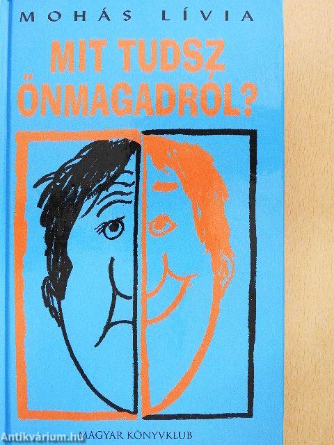 Mit tudsz önmagadról?