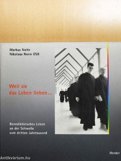 Weil sie das Leben lieben...