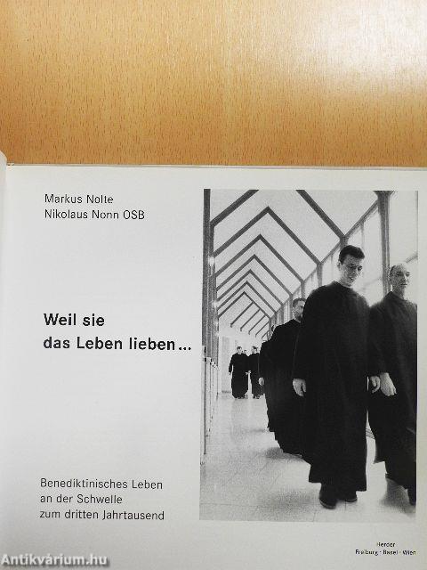 Weil sie das Leben lieben...