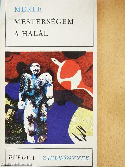 Mesterségem a halál