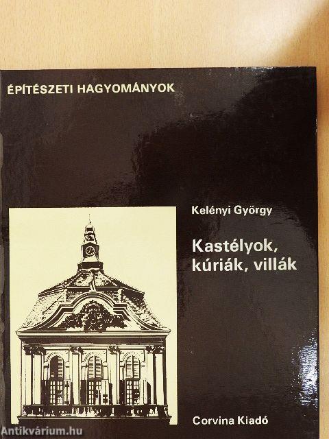 Kastélyok, kúriák, villák