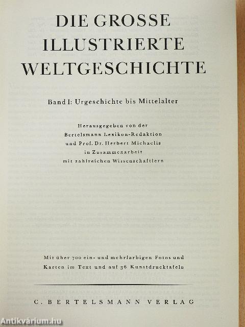 Die Große Illustrierte Weltgeschichte I-II.