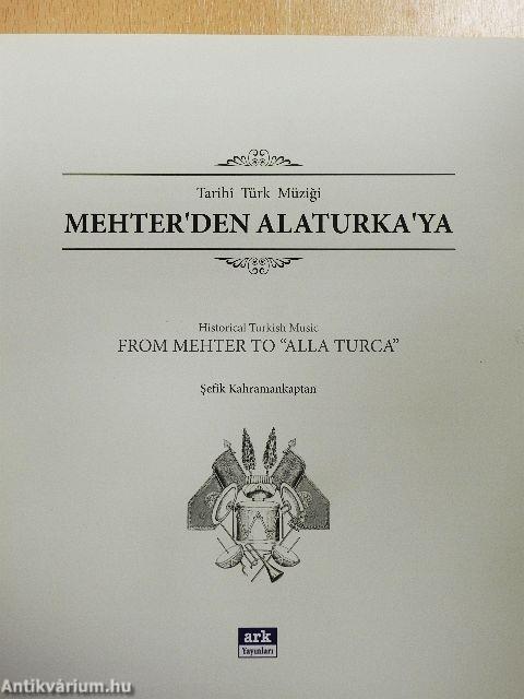 Tarihi Türk Müzigi Mehter'den Alaturka'ya/Historical Turkish Music from Mehter to "Alla Turca" - CD-vel