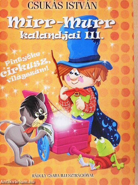 Mirr-Murr kalandjai III.
