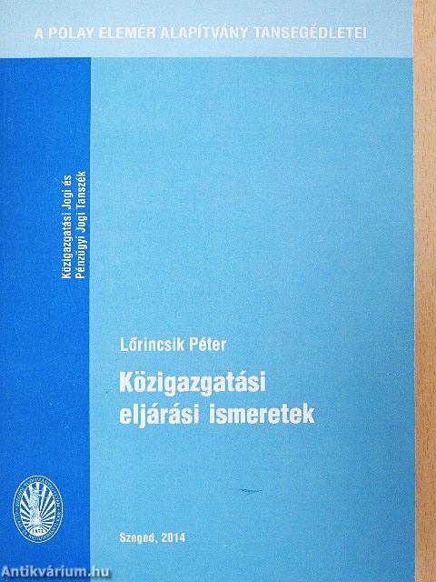 Közigazgatási eljárási ismeretek