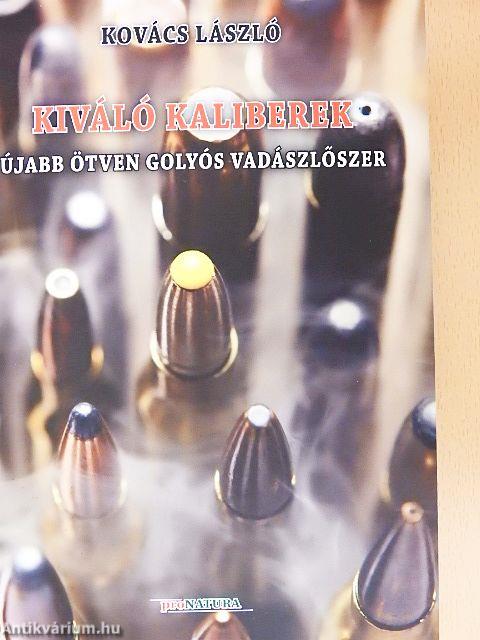 Kiváló kaliberek