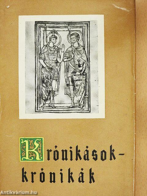 Krónikások - krónikák I.