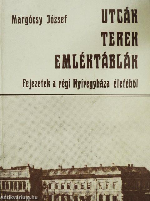 Utcák, terek, emléktáblák