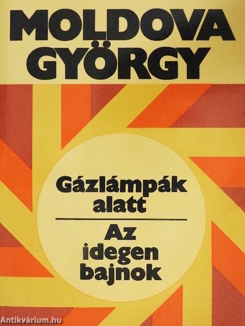 Gázlámpák alatt/Az idegen bajnok