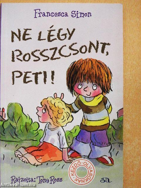 Ne légy rosszcsont, Peti!