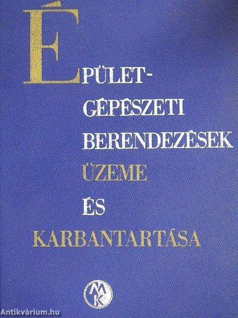 Épületgépészeti berendezések üzeme és karbantartása