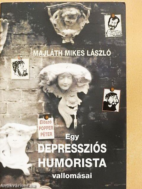 Egy depressziós humorista vallomásai