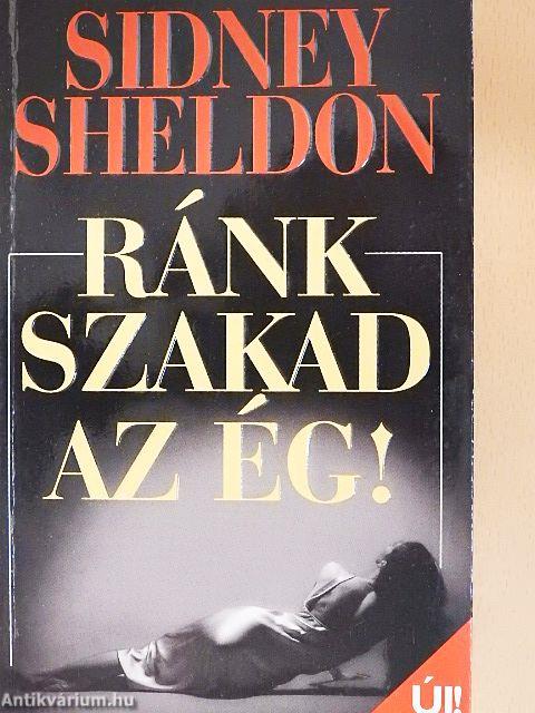 Ránk szakad az ég!