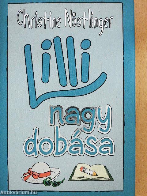 Lilli nagy dobása