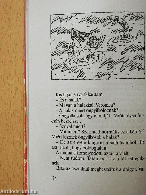 Veronica, avagy "a macskák kiszábíthatatlanok"/Adalberto feljegyzései
