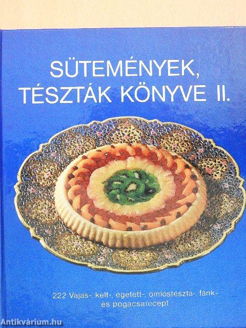 Sütemények, tészták könyve II.