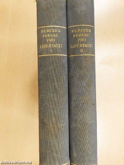 Pro Libertate! I-II.