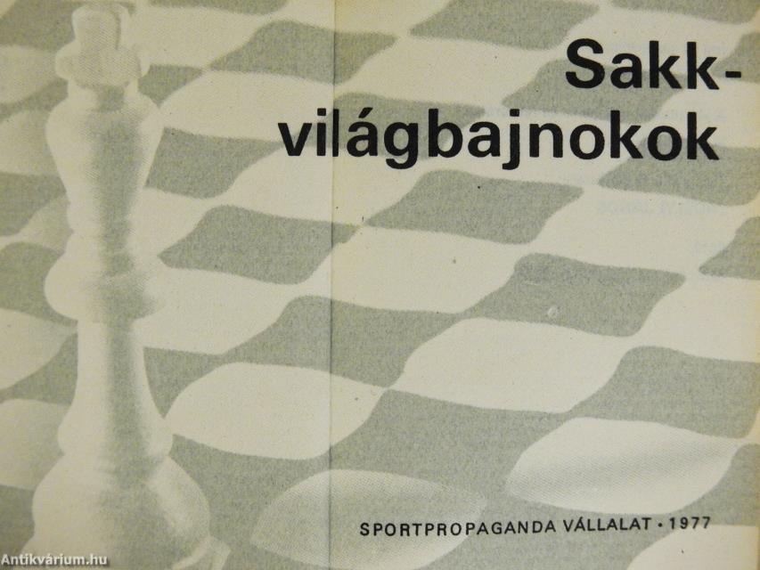 Sakk-világbajnokok (minikönyv)