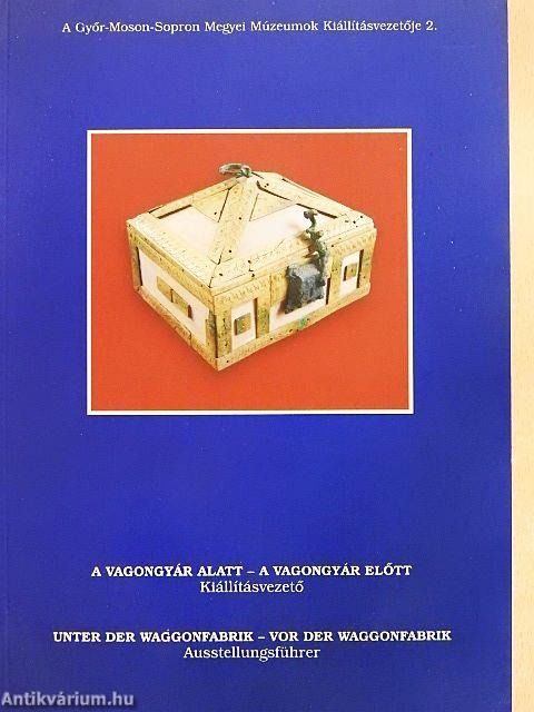 A vagongyár alatt - A vagongyár előtt