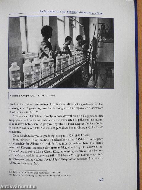 Százéves a Fejérvíz 1913-2013