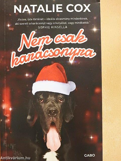 Nem csak karácsonyra