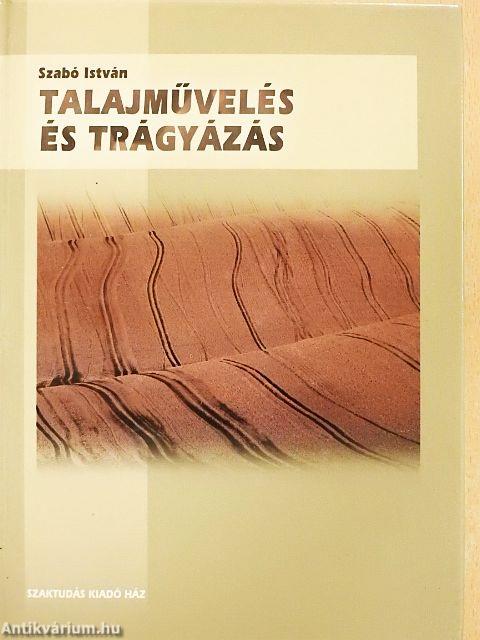 Talajművelés és trágyázás