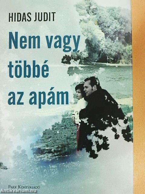 Nem vagy többé az apám