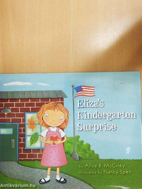 Eliza's Kindergarten Surprise