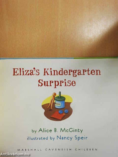Eliza's Kindergarten Surprise