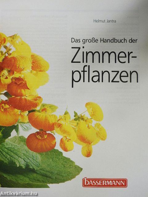 Das große Handbuch der Zimmerpflanzer