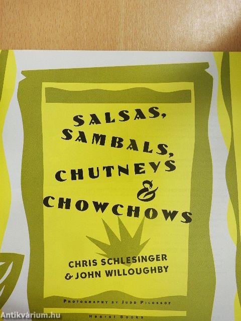 Salsas, Sambals, Chutneys & Chowchows