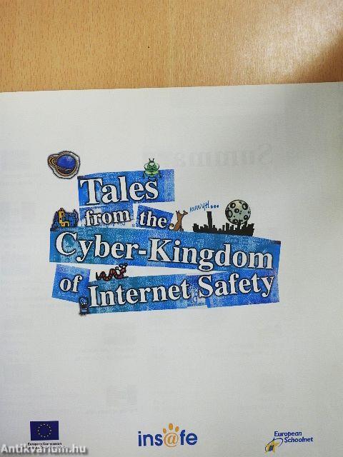 Tales from the Cyber-Kingdom of Internet Safety