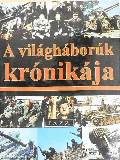 A világháborúk krónikája