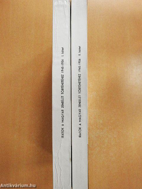 Iratok a magyar zeneélet történetéhez 1945-1956 I-II.