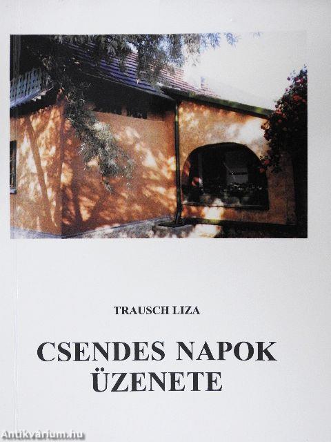 Csendes napok üzenete