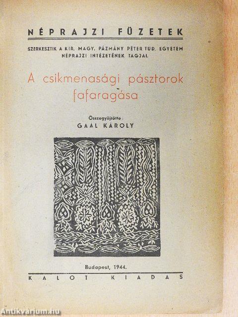 A csikmenasági pásztorok fafaragása