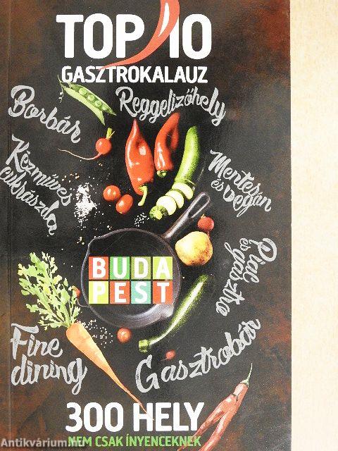 Gasztrokalauz - Top 10 Budapest
