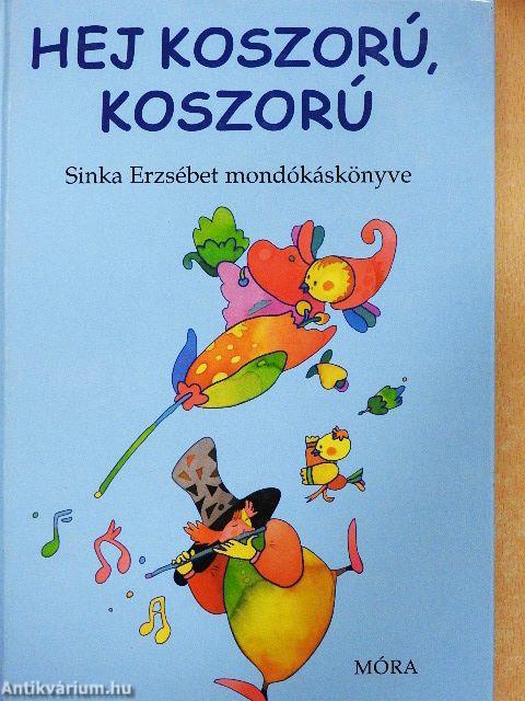 Hej koszorú, koszorú