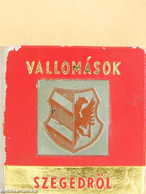 Vallomások Szegedről (minikönyv) - Plakettel