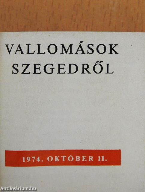Vallomások Szegedről (minikönyv) - Plakettel