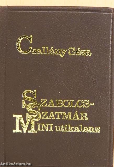 Szabolcs-Szatmár mini útikalauz (minikönyv)