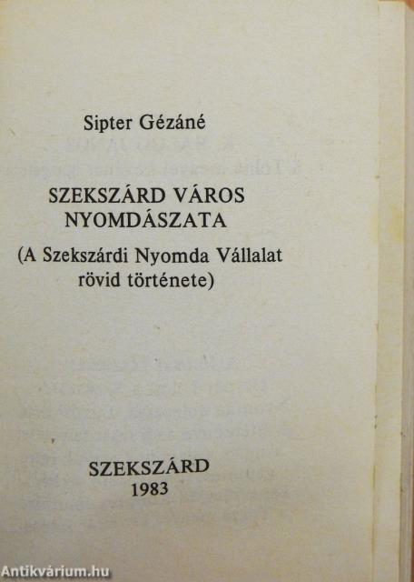 Szekszárd város nyomdászata (minikönyv) - Plakettel