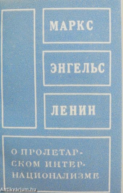 Marx, Engels, Lenin a proletárinternacionalizmusról (minikönyv) (számozott)